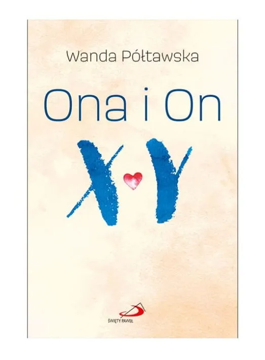 Chrześcijański sklep internetowy: Ona i on Wanda Półtawska - Wanda Półtawska