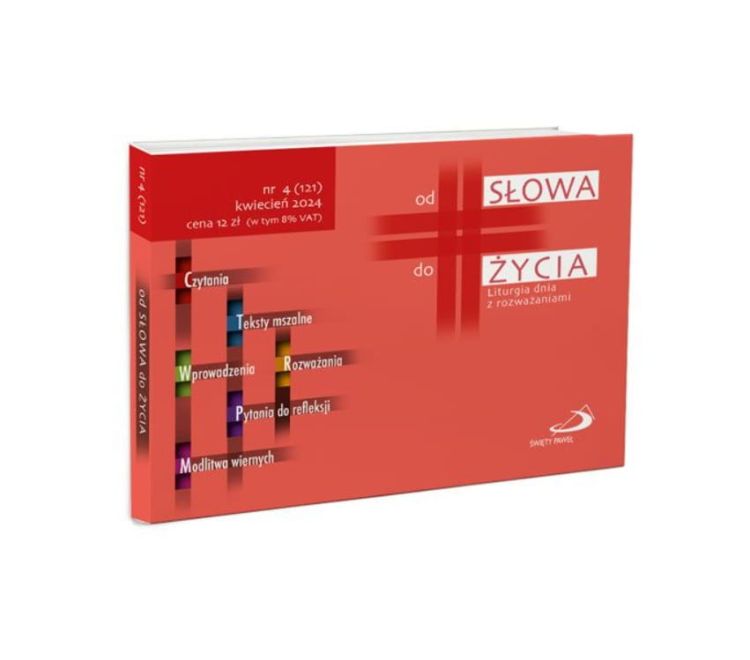 Od Słowa do Życia na kwiecień 2024 nr 4, Czasopismo z czytaniami na każdy dzień i tekstami liturgicznymi