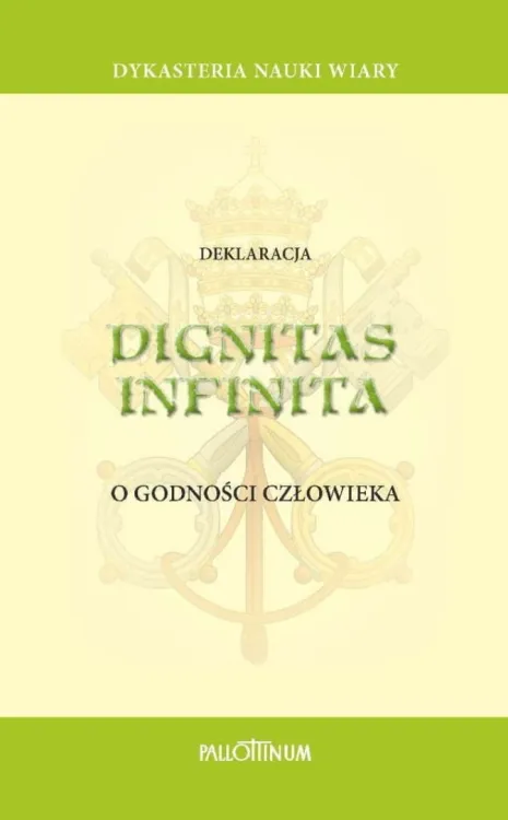 Dignitas Infinita - O godności człowieka - Dykasteria Nauki Wiary księgarnia chrześcijańska