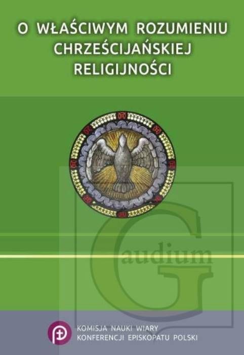 O właściwym rozumieniu chrześcijańskiej religijności - Komisja Nauki Wiary KEP okładka dokumentu wydawnictwo Gaudium