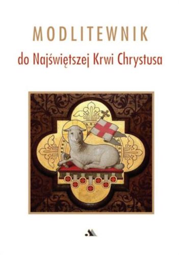 Modlitewnik do Najświętszej Krwi Chrystusa