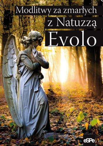 Modlitwy za zmarłych z Natuzzą Evolo - opr. Małgorzata Rogalska