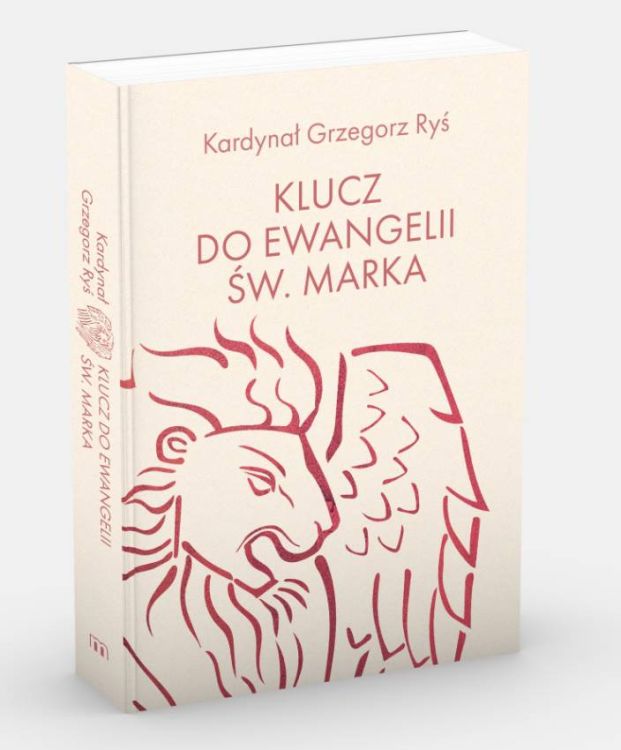 Klucz do Ewangelii św. Marka - książka kard. Grzegorza Rysia, biała okładka z czerwonym symbolem lwa św. Marka, komentarz biblijny