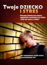 Twoje dziecko i stres - Archibald D. Hart e-religijne.pl