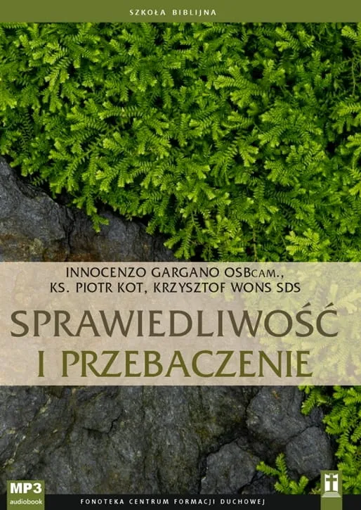 Sprawiedliwość i przebaczenie - konferencje na płycie CD (format MP3) autorstwa Krzysztofa Wonsa SDS, ks. Piotra Kota i Innocenzo Gargano OSB Cam. | Studio Katolik