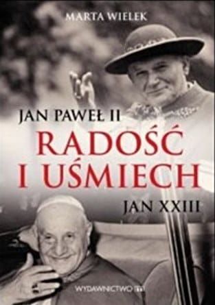Radość i uśmiech - Marta Wielek e-religijne.pl