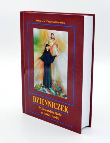 Okładka Dzienniczka św. Siostry Faustyny w twardej, bordowej oprawie z obrazem Jezusa Miłosiernego i św. Faustyny, tytuł 'Dzienniczek - Miłosierdzie Boże w duszy mojej', oficjalne wydanie