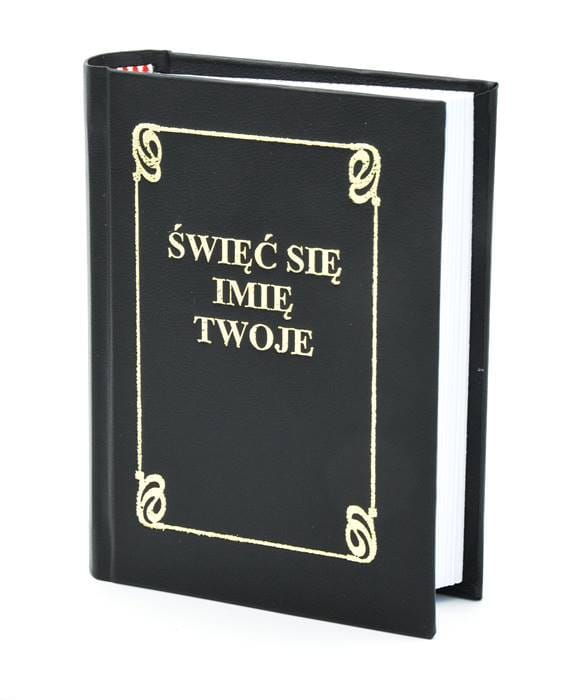 Modlitewnik z dużą czcionką "Święć się Imię Twoje" - poręczny format, złocone zdobienia czarna okładka skóropodobna