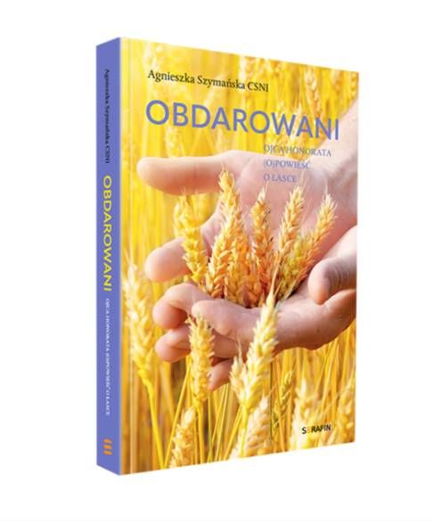 Okładka książki Obdarowani z motywem kłosów zboża w dłoniach na złotym tle - przewodnik po łasce uświęcającej | Serafin Wydawnictwo
