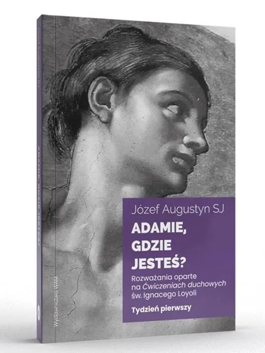 Okładka książki „Adamie, gdzie jesteś? Tydzień pierwszy” autorstwa Józefa Augustyna SJ, wydawnictwo WAM.