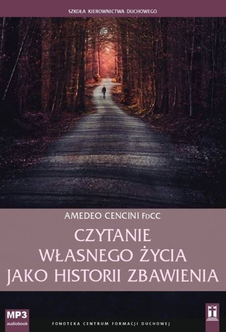 Konferencje o. Amedeo Cencini - Czytanie własnego życia jako historii zbawienia - okładka audiobooka MP3 | STUDIO KATOLIK