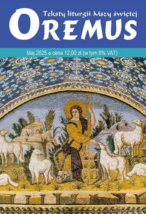 Oremus Nr 5 (344) 2025 - Okładka miesięcznika liturgicznego z mozaiką Dobrego Pasterza z Mauzoleum Galii Placydii w Rawennie