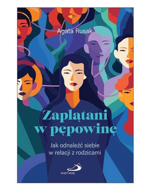 Okładka książki Zaplątani w pępowinę – poradnik o relacjach rodzinnych | Edycja św. Pawła