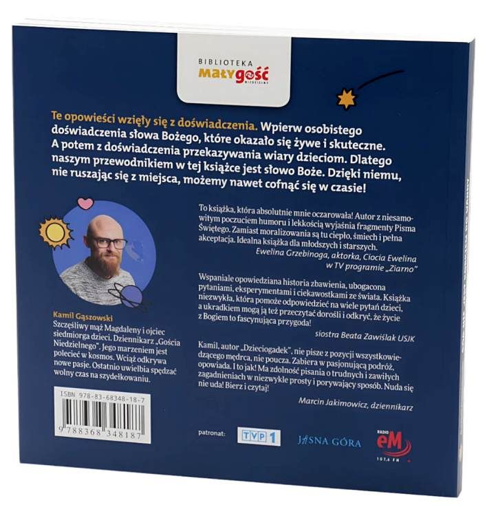 Tylna okładka książki "Bóg nie jest korkiem do wanny" z rekomendacjami i opisem autora Kamila Gąszowskiego - Biblioteka Małygość, książki religijne dla dzieci