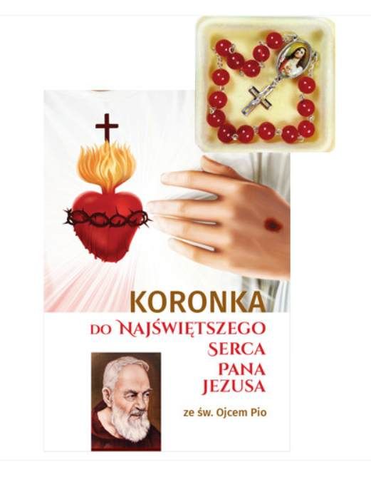 Modlitewnik Koronka do Najświętszego Serca Pana Jezusa ze św. Ojcem Pio z koronką