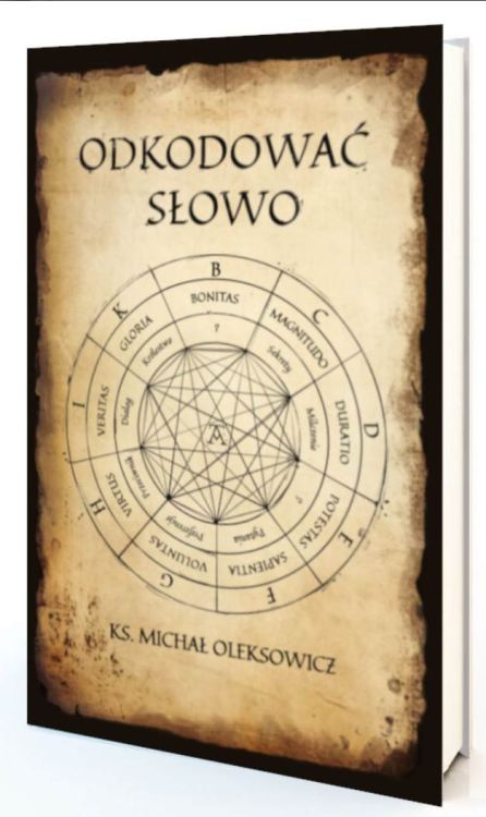 Okładka książki Odkodować Słowo - geometryczny diagram z siedmioma słowami kluczami do zrozumienia Jezusa