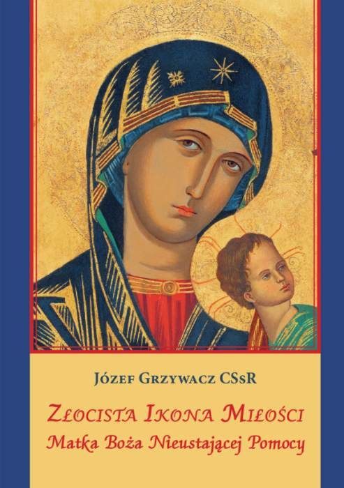 Zbliżenie na ikonę Matki Bożej Nieustającej Pomocy. Twarz Maryi o smutnym, głębokim spojrzeniu, na Jej ramionach Dzieciątko Jezus. W tle złote zdobienia. homo dei WYDAWNICTWO