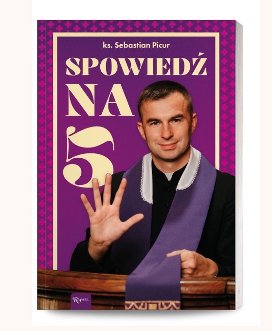 Okładka książki "Spowiedź na 5" autorstwa ks. Sebastiana Picura, fioletowa oprawa, kapłan pokazujący pięć palców, wydanie 2025 | Rafael Dom Wydawniczy