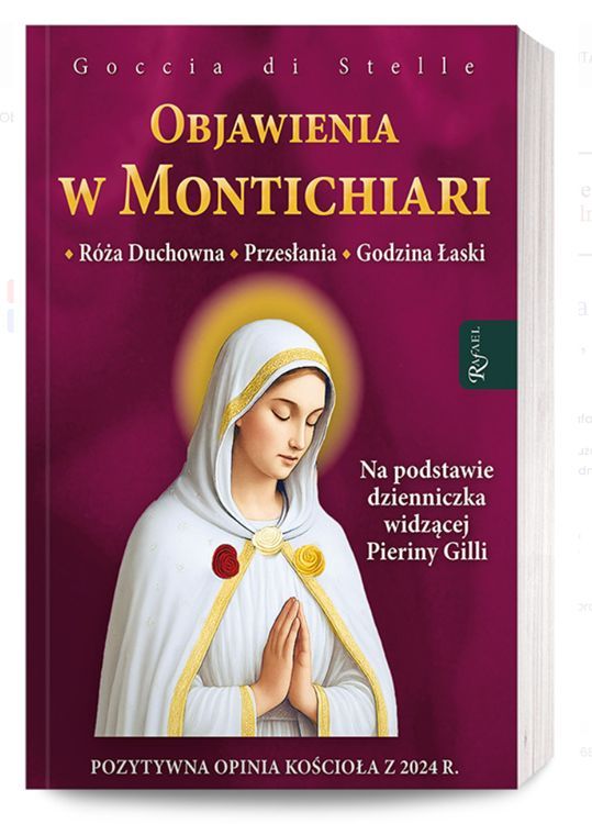 Okładka książki Objawienia w Montichiari z wizerunkiem Matki Bożej Róży Duchownej z trzema różami na piersiach.