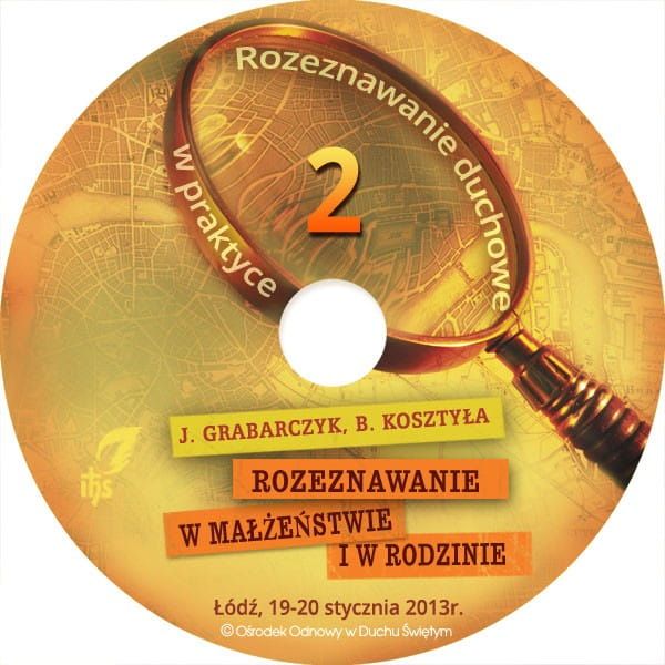 CD Rozeznawanie duchowe w praktyce II - Rozeznawanie w małżeństwie i rodzinie e-religijne.pl