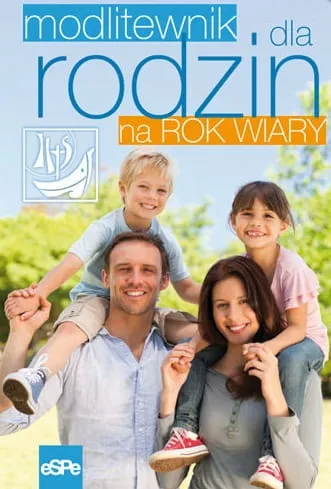 MODLITEWNIK DLA RODZIN NA ROK WIARY - Michał Wilk e-religijne.pl