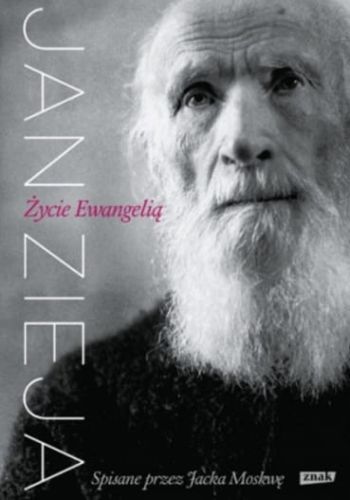 Książka Życie Ewangelią - ks. Jan Zieja wydawnictwo ZNAK Świadectwa