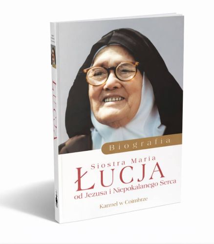 biografia siostry Marii Łucji od Jezusa i Niepokalanego Serca Karmel Coimbra Flos Carmeli 2014 miękka okładka 556 stron 150x200mm