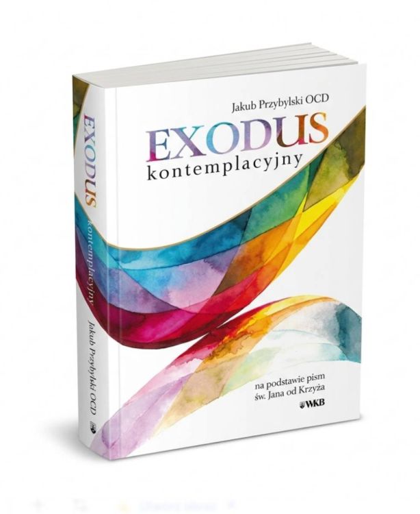 Exodus kontemplacyjny Jakub Przybylski OCD książka Wydawnictwo Karmelitów Bosych okładka kolorowa akwarela