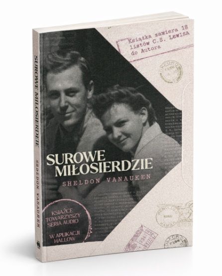 Surowe Miłosierdzie Sheldon Vanauken Wydawnictwo AA 2026 miękka 349 stron ISBN 978-83-8340-197-3 duchowa autobiografia małżeństwo C.S. Lewis