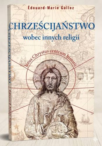 chrześcijaństwo wobec innych religii książka Gallez wydawnictwo AA 2026 teologia religii okładka