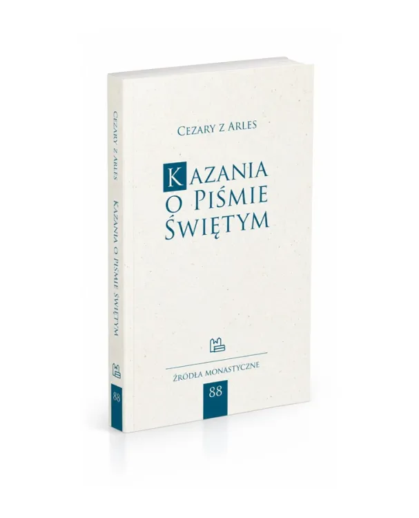Kazania o Piśmie Świętym I (81-105) - Św. Cezary z Arles
