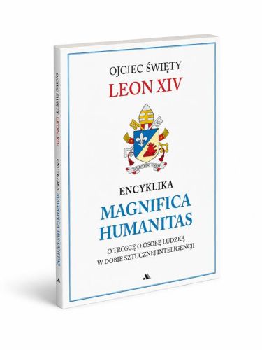Encyklika Magnifica Humanitas Leon XIV o sztucznej inteligencji wydawnictwo AA