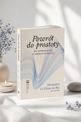 Powrót do prostoty Maximilien Le Fébure du Bus okładka książki duchowość katolicka prostota serca WAM