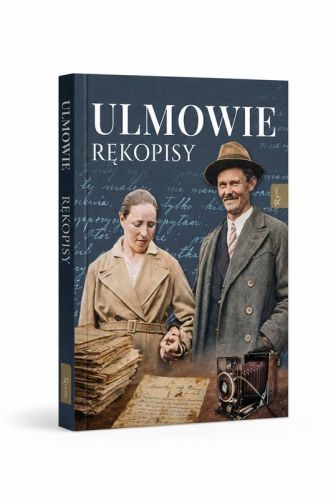 Okładka książki Ulmowie Rękopisy z fragmentami odręcznych notatek Józefa Ulmy oraz nazwiskiem autora.