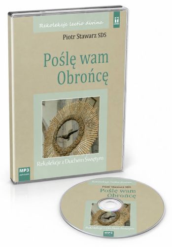 Płyta MP3 „Poślę wam Obrońcę. Rekolekcje z Duchem Świętym" o. Piotra Stawarza SDS – lectio divina, Centrum Formacji Duchowej