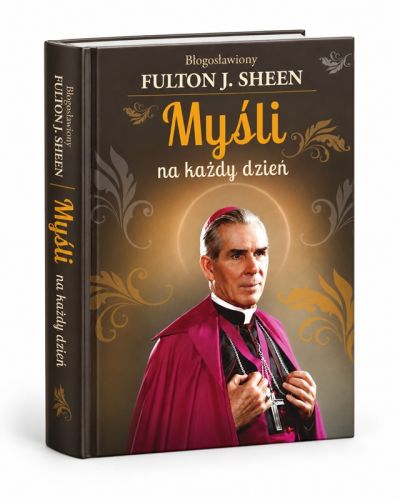 Okładka książki „Myśli na każdy dzień” Fultona J. Sheena