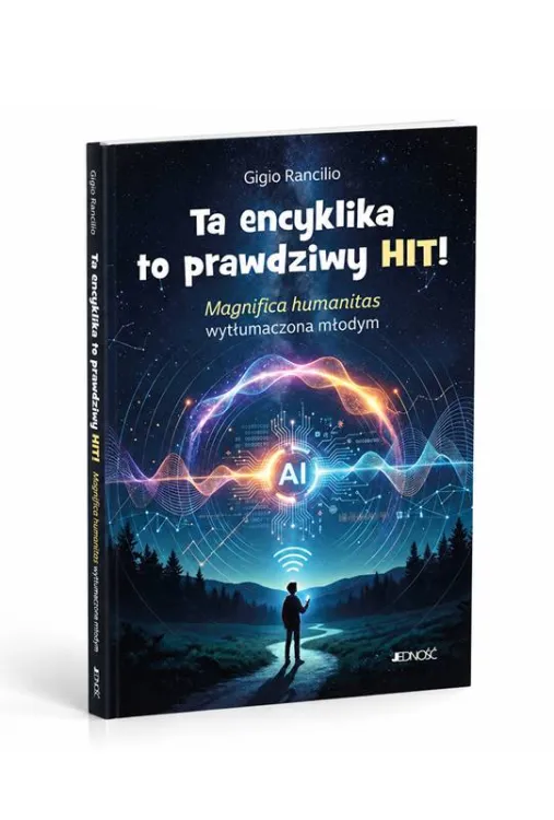 Ta encyklika to prawdziwy hit! – Gigio Rancilio, okładka książki „Magnifica humanitas wytłumaczona młodym”.