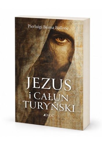 Jezus i Całun Turyński – Pierluigi Baima Bollone, przednia okładka książki Wydawnictwa Jedność.