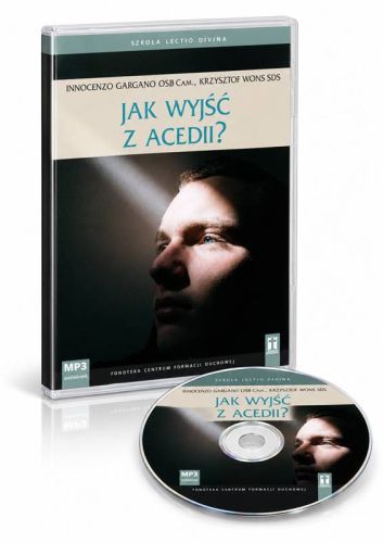 Jak wyjść z acedii? – Innocenzo Gargano i Krzysztof Wons, opakowanie audiobooka i płyta CD MP3 z serii Szkoła Lectio Divina.
