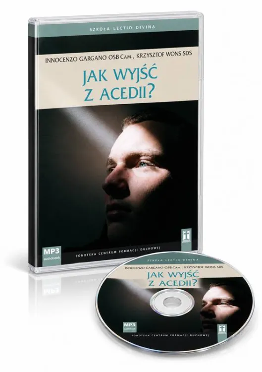 Jak wyjść z acedii? – Innocenzo Gargano i Krzysztof Wons, opakowanie audiobooka i płyta CD MP3 z serii Szkoła Lectio Divina.