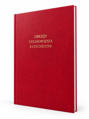 Obrzęd ustanowienia katechistów – księga liturgiczna w czerwonej twardej oprawie ze złotym napisem na okładce.