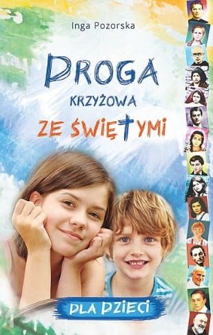 Droga krzyżowa ze świętymi dla dzieci - Inga Pozorska e-religijne.pl