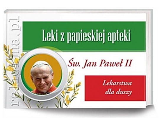 Leki z papieskiej apteki. Lekarstwa dla duszy - św. Jan Paweł II