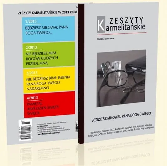 Zeszyty Karmelitańskie nr 1 (62/2013) Będziesz miłował Pana Boga swego e-religijne.pl