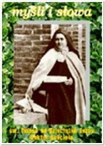 Myśli i słowa św.Teresa od dzieciątka Jezus e-religijne.pl