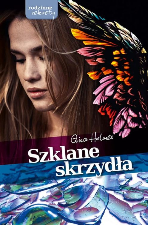 Szklane skrzydła - Gina Holmes e-religijne.pl