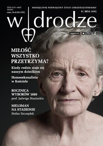W drodze 2014, nr 6 - Miłość wszystko przetrzyma? e-religijne.pl