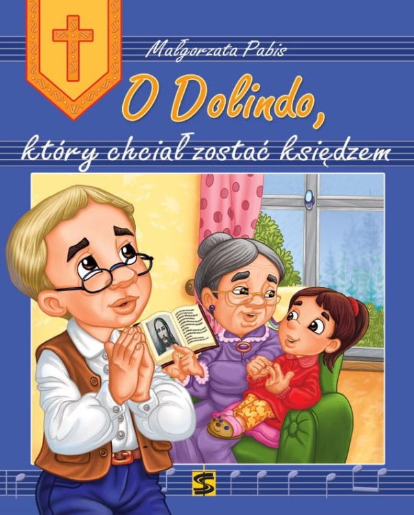 Wydawnictwo św. Stanisława - O Dolindo, który chciał zostać księdzem – Małgorzata Pabis księgarnia chrześcijańska e-religijne.pl