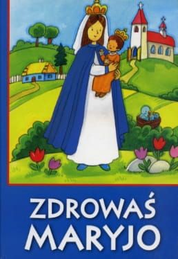 Zdrowaś Maryjo - religijna książeczka harmonijka dla dzieci e-religijne.pl