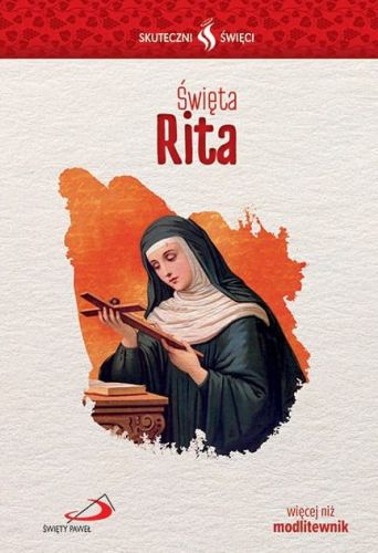 Święta Rita - więcej niż modlitewnik wydawnictwo św. Pawła księgarnia e-religijne.pl sklep chrześcijański - Książki z modlitwami za wstawiennictwem świętych
